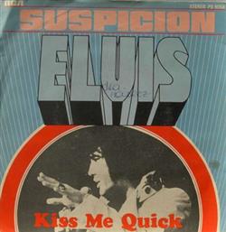 descargar álbum Elvis Presley - Suspicion Kiss Me Quick