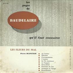 last ned album Baudelaire Pierre Blanchar - Les Fleurs Du Mal