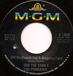 descargar álbum Sam The Sham & The Pharaohs - Old MacDonald Had A Boogaloo Farm I Never Had No One