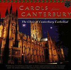 ascolta in linea The Choir Of Canterbury Cathedral - Carols From Canterbury