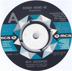 ascolta in linea Mick Greenwood - Nobody Knows Me