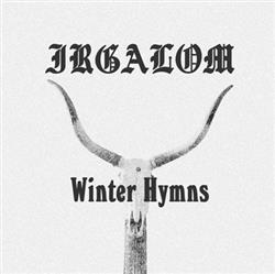 lyssna på nätet Irgalom - Winter Hymns