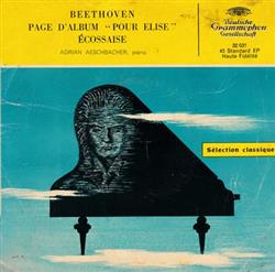 lyssna på nätet Adrian Aeschbacher, Ludwig van Beethoven - Page DAlbum Pour Elise