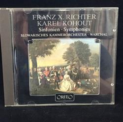 écouter en ligne Franz Xaver Richter, Karel Kohout - Symphonies