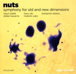 lytte på nettet Nuts - Symphony For Old And New Dimensions