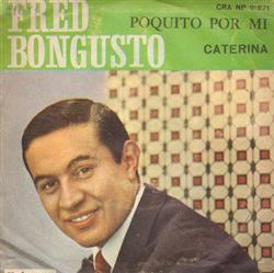 last ned album Fred Bongusto - Poquito Por Mi Caterina