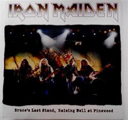 Album herunterladen Iron Maiden - Bruces Last Stand Raising Hell At Pinewood