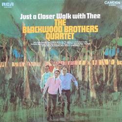 télécharger l'album The Blackwood Brothers Quartet - Just A Closer Walk With Thee