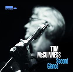 lataa albumi Tom McGuinness - Second Glance