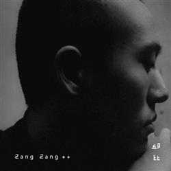 lyssna på nätet ChiuPi - Zang Zang