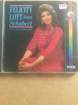 Album herunterladen Felicity Lott, Graham Johnson - Felicity Lott Sings Schubert
