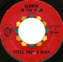 last ned album Peter, Paul & Mary - Blowin In The Wind
