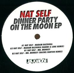lataa albumi Nat Self - Dinner Party On The Moon