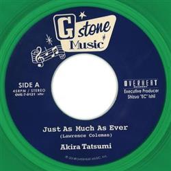 lyssna på nätet Akira Tatsumi - Just As Much As Ever
