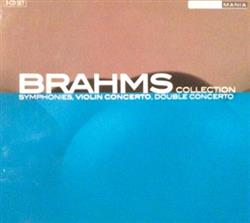 Album herunterladen Brahms - Johannes Brahms The Collection