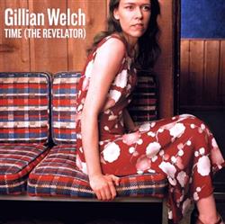 ladda ner album Gillian Welch - Time The Revelator