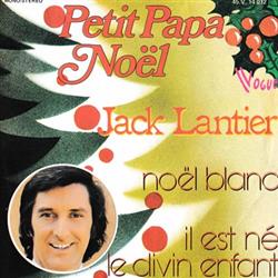 Album herunterladen Jack Lantier - Petit Papa Noël