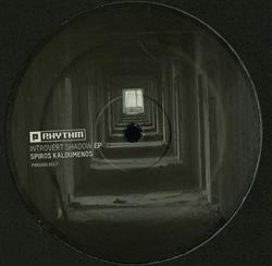 last ned album Spiros Kaloumenos - Introvert Shadow EP