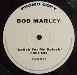 Album herunterladen Bob Marley - Splish For My Splash