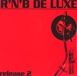 Album herunterladen Unknown Artist - RNB De Luxe Release 2