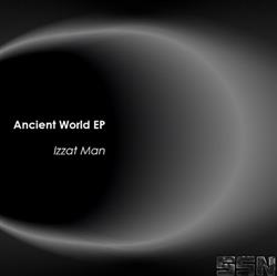 online luisteren Izzat Man - Ancient World EP