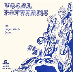 descargar álbum The Roger Webb Sound - Vocal Patterns