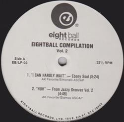 lytte på nettet Various - Eightball Records Compilation Vol 2