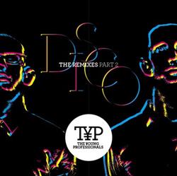 online luisteren The Young Professionals - Typ Disco The Remixes Pt 2
