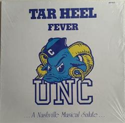 lyssna på nätet Unknown Artist - Tar Heel Fever A Nashville Musical Salute