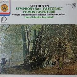 baixar álbum Beethoven Vienna Philharmonic Orchestra Hans SchmidtIsserstedt - Symphony No 6 Pastoral Egmont Overture