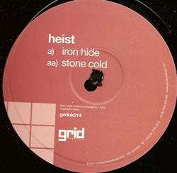 online anhören Heist - Iron Hide Stone Cold