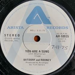 last ned album Batdorf And Rodney - You Are A Song
