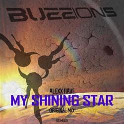 lyssna på nätet Alexx Rave - My Shining Star