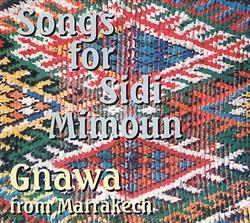 online anhören Gnawa From Marakesch - Song For Sidi Mimoun