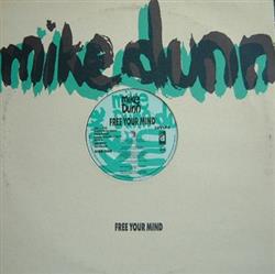 descargar álbum Mike Dunn - Free Your Mind