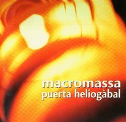 descargar álbum Macromassa - Puerta Heliogàbal
