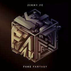 Jimmy Pé - Fake Fantasy