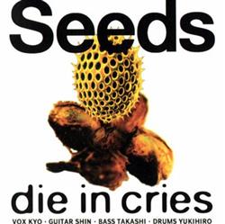 descargar álbum Die In Cries - Seeds