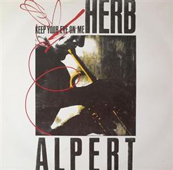 lataa albumi Herb Alpert - Keep Your Eye On Me