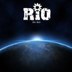 descargar álbum Rio - Da Qui Live At Vox Club