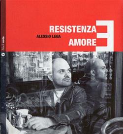 télécharger l'album Alessio Lega & Mariposa - Resistenza E Amore