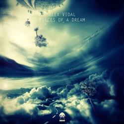 lataa albumi Alex Vidal - Pieces Of A Dream