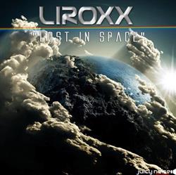 ladda ner album Liroxx - Lost in Space