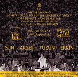 télécharger l'album Izmir State Symphony Orchestra - SUN AKSES TÜZÜN ERKIN TC Kültür Bakanligi