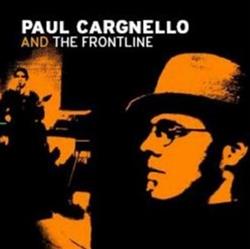 lataa albumi Paul Cargnello, Paul Cargnello And The Frontline - Live Au Va Et Vient
