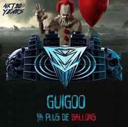 télécharger l'album Guigoo - Ya Plus De Ballons