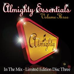 Album herunterladen Various - Almighty Essentials Volume Three In The Mix