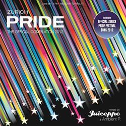 last ned album Various - Zurich Pride The Official Compilation 2012
