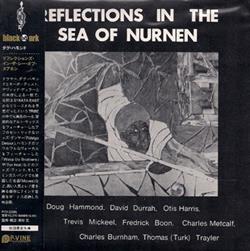 escuchar en línea Doug Hammond - Reflections In The Sea Of Nurnen