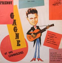 ladda ner album Freddy Gagné - Freddy Gagné Et Ses Chansons